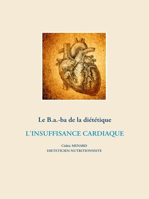 cover image of Le B.a.-ba de la diététique de l'insuffisance cardiaque